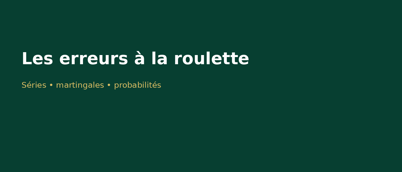 Erreurs fréquentes à la roulette